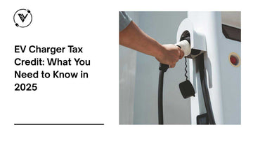 EV Charger Tax Credit: What You Need to Know in 2025